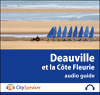 Deauville et la Côte Fleurie (Audio Guide CitySpeaker) - Marlène Duroux, Olivier Maisonneuve