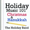 Holiday Music 101 - Christmas & Hanukkah