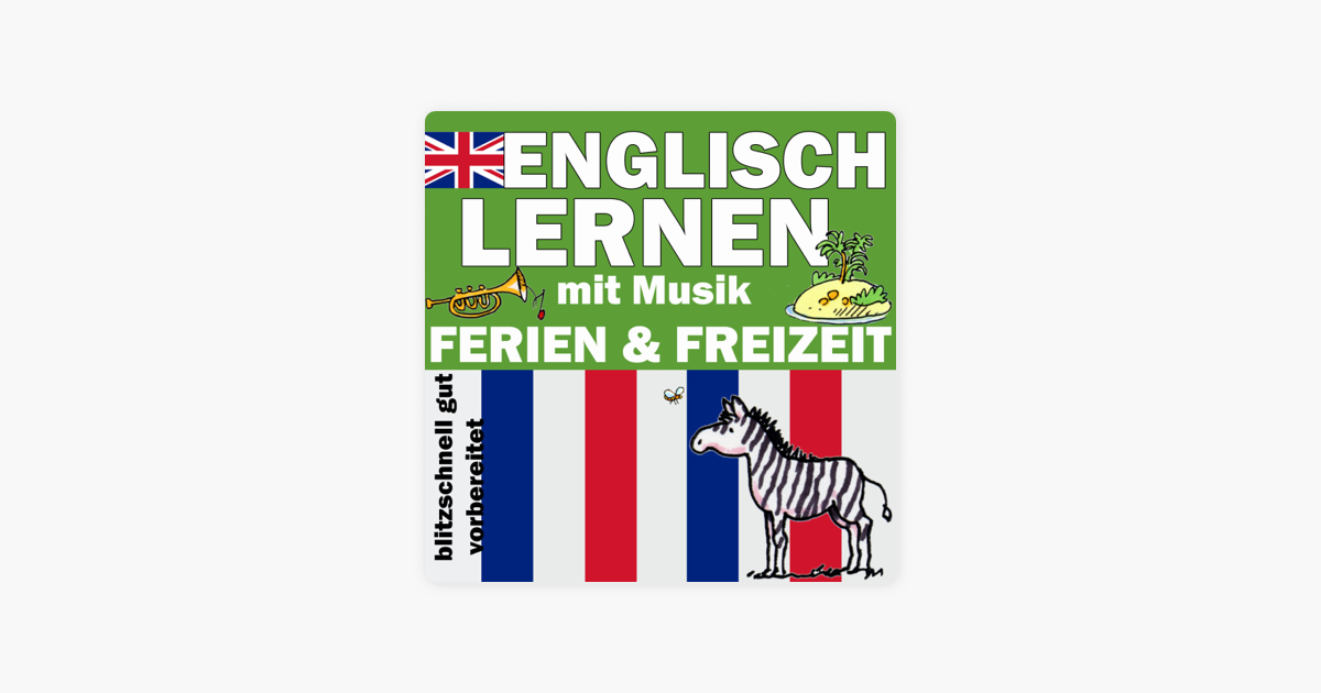 Ferien und Freizeit: Englisch lernen mit Musik» в Apple Books