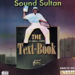 The (Compulsory) Text-Book by Sound Sultan album reviews, ratings, credits