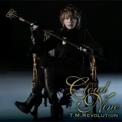 Cloud nine - T.M. Revolution