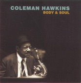 Coleman Hawkins - Body and Soul - Remastered