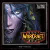 Warcraft III: Reign of Chaos (Original Game Soundtrack) album lyrics, reviews, download