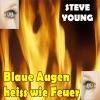 Blaue Augen heiss wie Feuer - EP