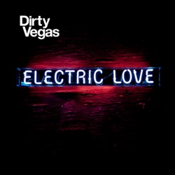 Dirty Vegas - Little White Doves
