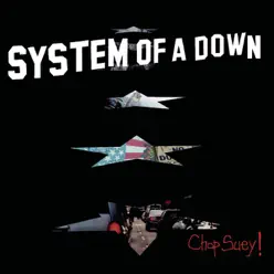 Chop Suey! - EP - System of a Down