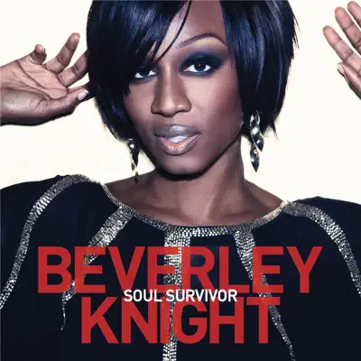 Soul Survivor - EP - Beverley Knight Soul Survivor - EP - Beverley Knight