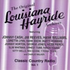 Louisiana Hayride - Classic Country Radio Volume 1