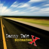 Danny Tate - Destination X