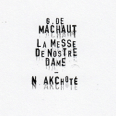 Machaut : Messe de nostre dame - Guillaume de Machaut & Noël Akchoté