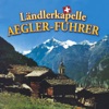 Ländlerkapelle Aegler - Fuhrer - Sehnsuchts Walzer