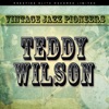 Teddy Wilson - Every Time We Say Goodbye