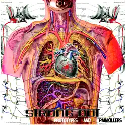 Prototypes and Painkillers - Strung Out