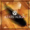 Stars Align - EP album lyrics, reviews, download