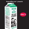 Bob & Ray The Lost Episodes Vol. 2 Disc 3