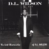 The Lost Chronicles of D.L. Wilson