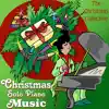 Christmas Solo Piano Music album lyrics, reviews, download