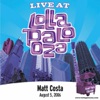 Matt Costa: Live At Lollapalooza 2006 - EP