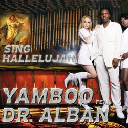 Yamboo - Sing Hallelujah (feat. Dr. Alban) [Radio Version]