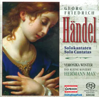 Handel, G.F.: Cantatas - Hwv 105, 112, 113, 173 by Veronika Winter, Das Kleine Konzert & Hermann Max album reviews, ratings, credits