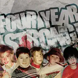 Explains It All - Four Year Strong