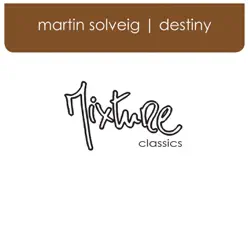 Destiny (Reworked Mix) - Single - Martin Solveig