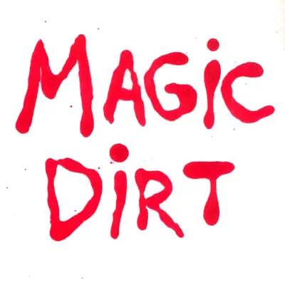 Magic Dirt - EP - Magic Dirt