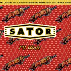 I'll Wait - EP - Sator