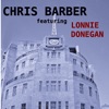 Chris Barber Featuring Lonnie Donegan