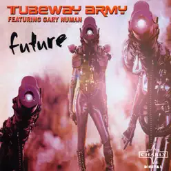 Future - Tubeway Army Future - Tubeway Army