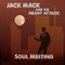 A New Past - Jack Mack & The Heart Attack lyrics