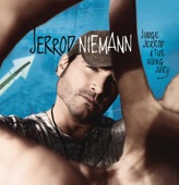 JERROD NIEMANN - WHAT DO YOU WANT