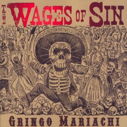 The Wages of Sin - New Orleans Eulogy