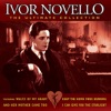 Ivor Novello - And Her Mother Came Too
