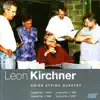 Kirchner: Complete String Quartets album lyrics, reviews, download