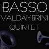 Basso Valdambrini Quintet