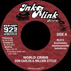 World Crisis (Inkalink Allstars) - Single - Million Stylez World Crisis (Inkalink Allstars) - Single - Million Stylez