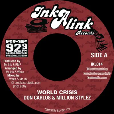 World Crisis (Inkalink Allstars) - Single - Million Stylez