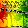 Reggae In the Morning