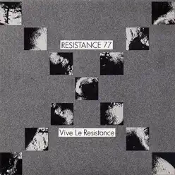 Vive Le Resistance - EP - Resistance 77 Vive Le Resistance - EP - Resistance 77