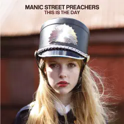 This Is the Day - Single - Manic Street Preachers