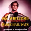 Dance Hall Days: A Program of Vintage Dances, 2005