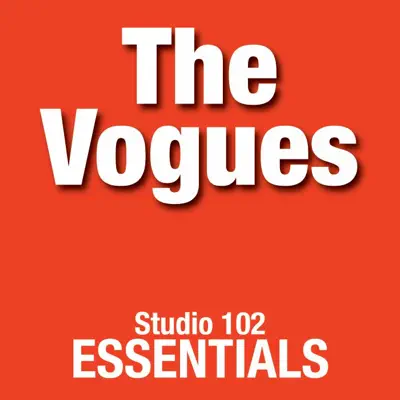 Studio 102 Essentials: The Vogues - The Vogues