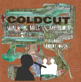 Walk a Mile In My Shoes - EP by Coldcut album reviews, ratings, credits