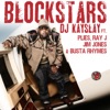 Blockstars (feat. Plies, Ray J, Jim Jones, Busta Rhymes) - Single