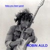 Baby you been good - Single