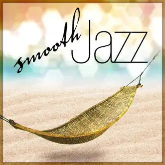 Smooth Jazz by Various Artists album reviews, ratings, credits