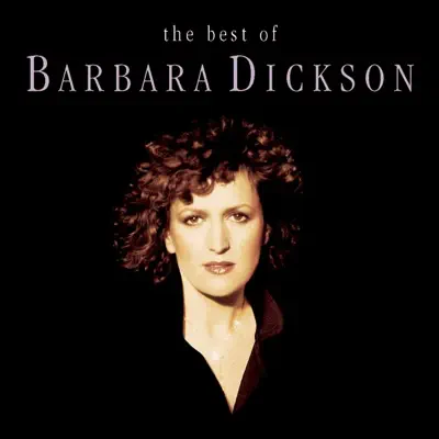 The Best of Barbara Dickson - Barbara Dickson