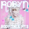 Body Talk, Pt. 3 - EP