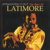 Latimore - Let's Straighten It Out